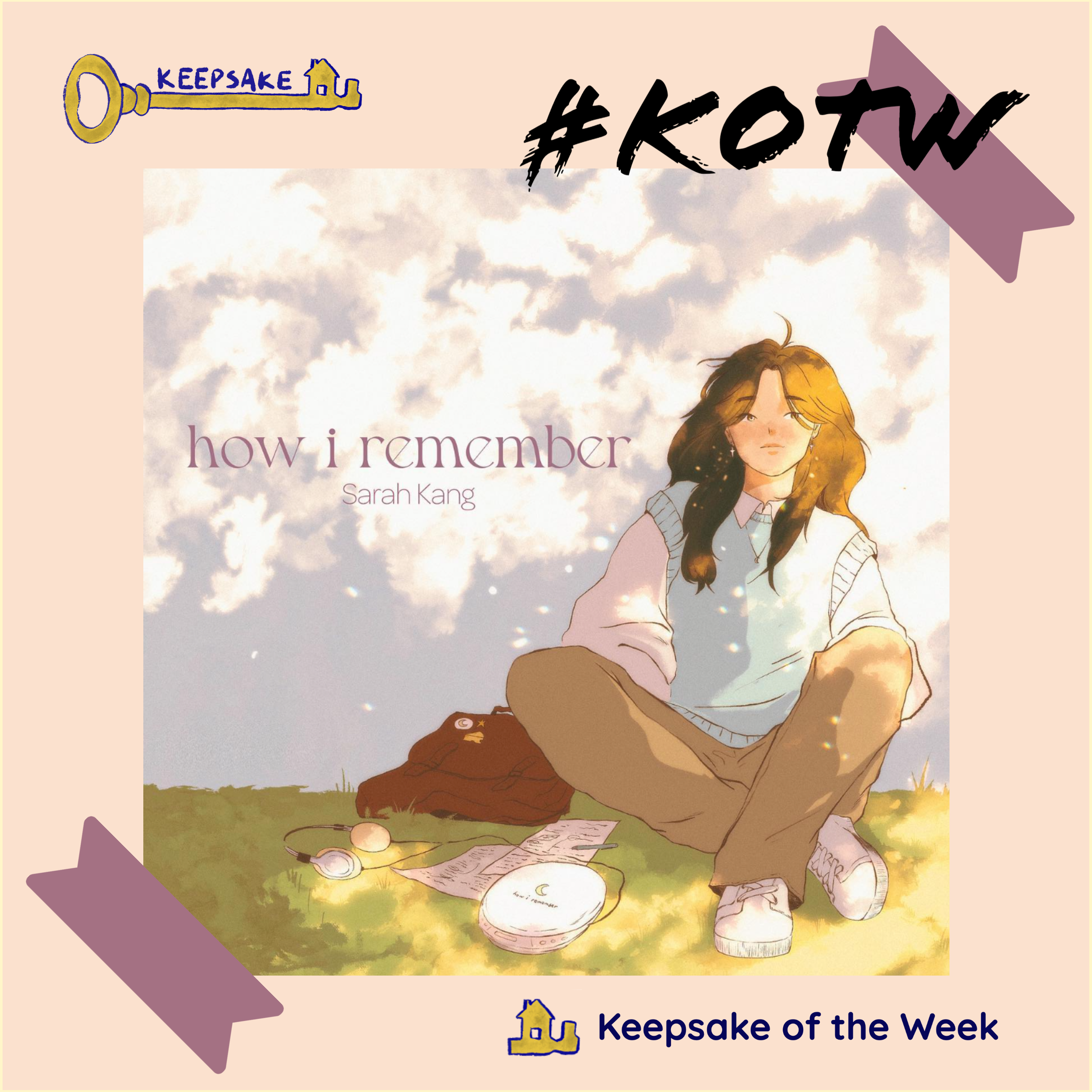 Keepsake of the Week: “how i remember” by Sarah Kang — Keepsake House